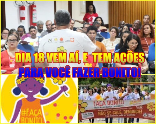 FAÇA BONITO!  - SJDH inicia ações do 18 de maio com participação em Seminário de combate à exploração sexual de crianças