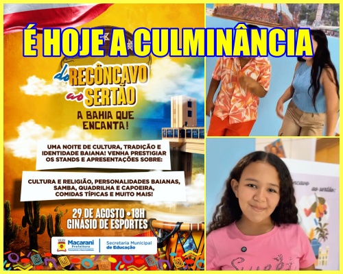 EM DESTAQUE – Escolas da Rede Municipal de Macarani apresentam hoje encerramento do projeto "Do Recôncavo ao Sertão."