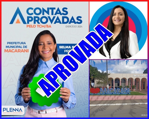 TCM APROVOU! Tribunal de Contas dos Municípios aprova todas as contas da Prefeita Selma Souto desde 2021, 2024 foram aprovadas fechando o ciclo do primeiro mandato.