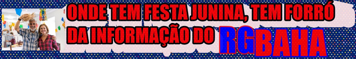 RG BAHIA NO SÃO JOÃO