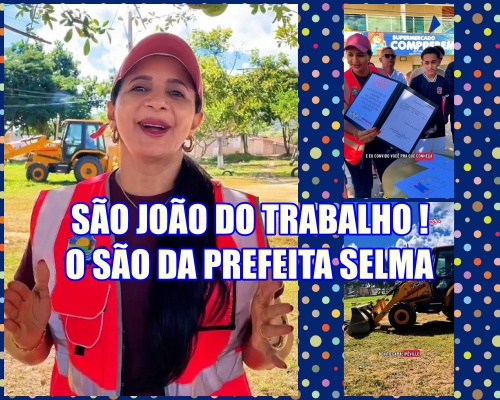 SÃO JOÃO DO TRABALHO - Prefeita Selma Souto assina ordem para construção de Praça e abre licitação para nova creche no Ipeville.