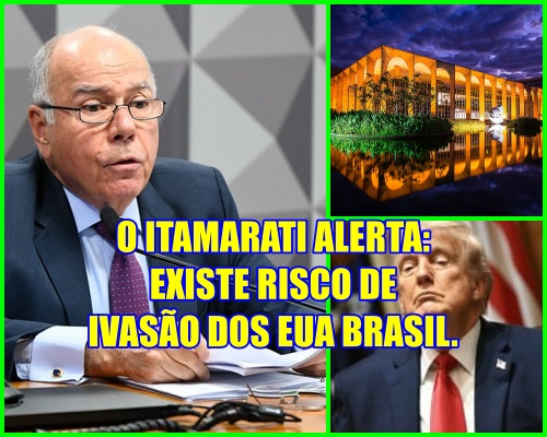 EM ALERTA - Itamaraty alerta para risco de ação militar dos EUA no Brasil.